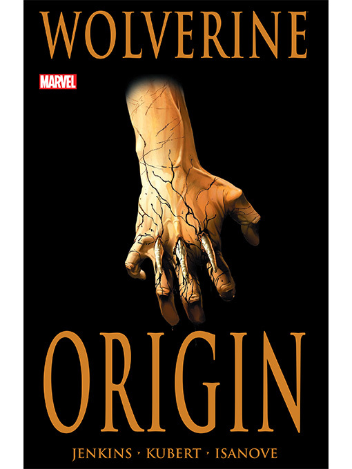 Title details for Wolverine: Origin by Paul Jenkins - Available